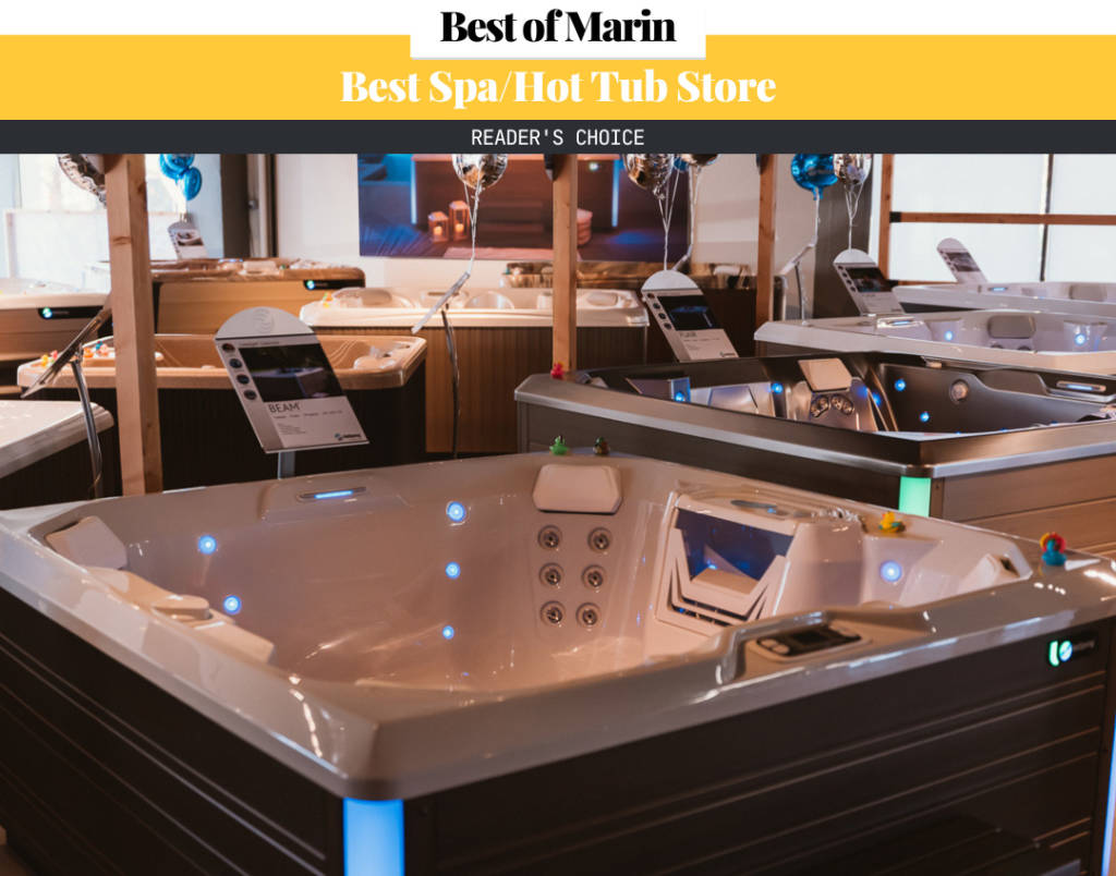 Best of Marin Best Hot Tub Store - Readers choice